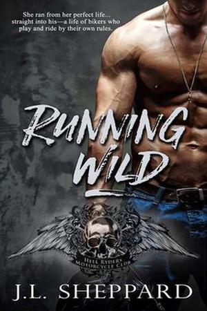 Running Wild (Hell Ryders MC #1)