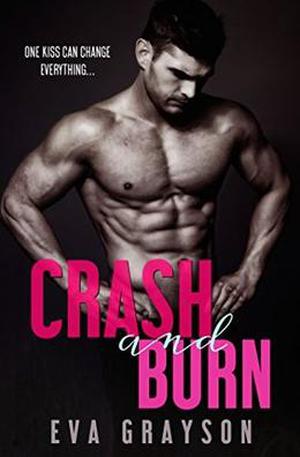 Crash and Burn by Eva Grayson