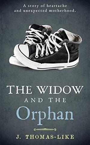 The Widow and the Orphan by J. Thomas-Like