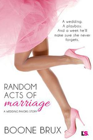 Random Acts of Marriage (Wedding Favors #2)