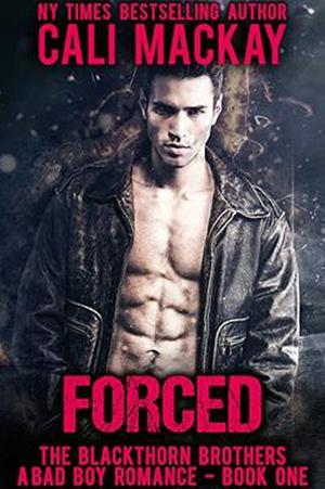 Forced (The Blackthorn Brothers #1)