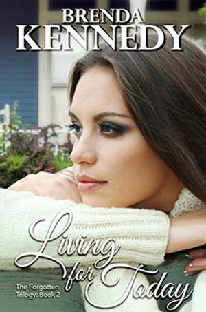 Living for Today (Forgotten #2)