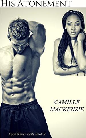 His Atonement by Camille Mackenzie