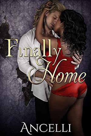 Finally Home by Ancelli