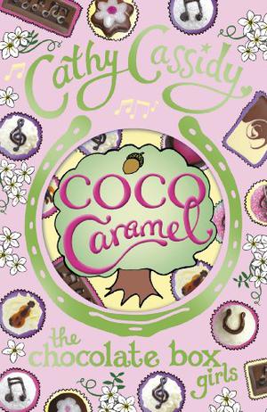 Chocolate Box Girls: Coco Caramel (The Chocolate Box Girls #4)