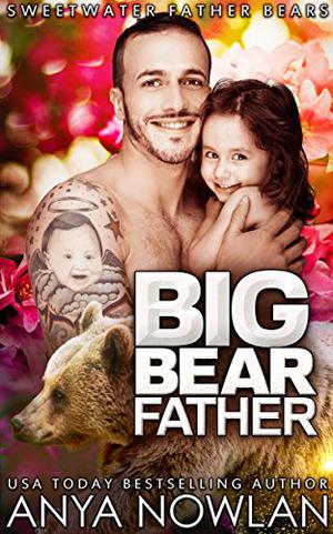 Big Bear Father (Sweetwater Father Bears #2)