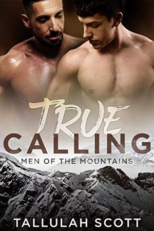 True Calling by Tallulah Scott