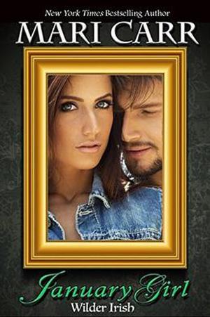 January Girl (Wilder Irish #1)