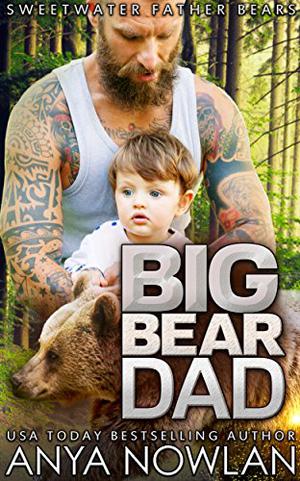 Big Bear Dad (Sweetwater Father Bears #4)