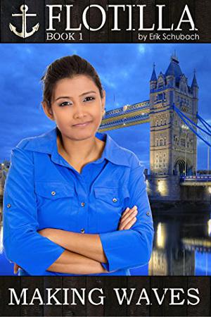 Making Waves (Flotilla #1)