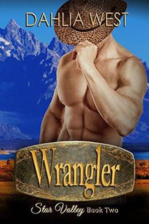 Wrangler by Dahlia West