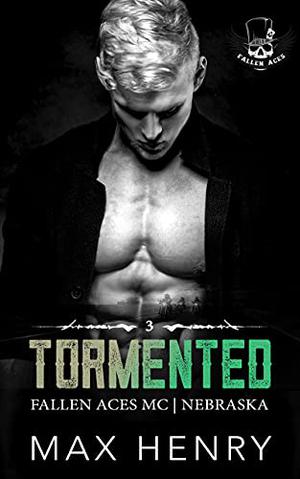 Tormented (Fallen Aces MC #3)