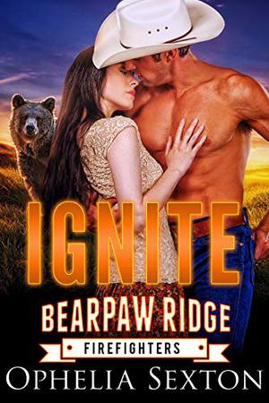 Ignite (Bearpaw Ridge Firefighters #3)