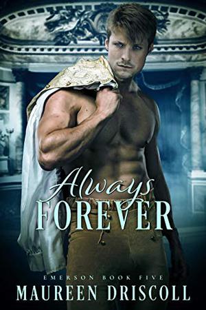 Always Forever by Maureen Driscoll