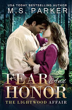 Fear And Honor by M.S. Parker