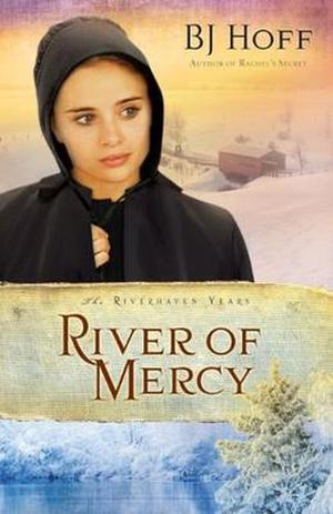 River of Mercy (Riverhaven Years #3)