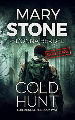 Cold Hunt by Mary Stone, Donna Berdel