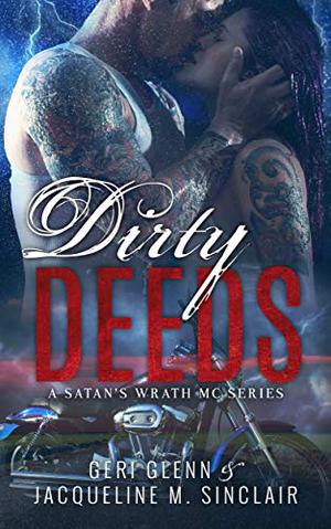 Dirty Deeds by Jacqueline M. Sinclair, Geri Glenn