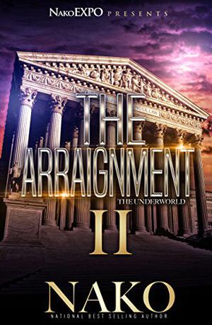The Arraignment II by NAKO Roberson
