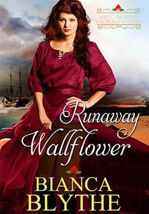 Runaway Wallflower (Matchmaking for Wallflowers #3)