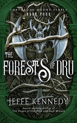 The Forests of Dru by Jeffe Kennedy