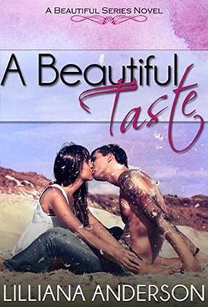 A Beautiful Taste (Beautiful #6)