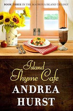 Island Thyme Cafe by Andrea Hurst