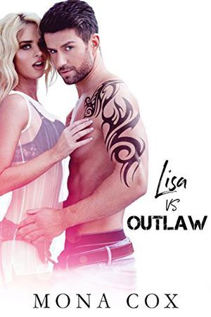 Lisa Vs. Outlaw (Sweet, Sexy, Sassy, & Fun #6)