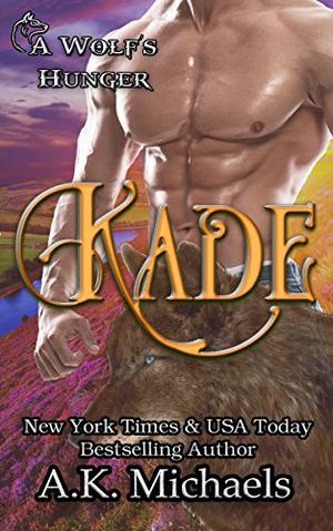 Kade by A.K. Michaels