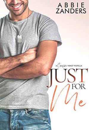 Just For Me by Abbie Zanders
