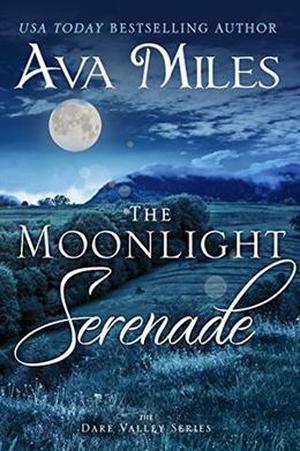 The Moonlight Serenade (Dare Valley #11)
