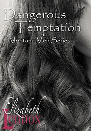 Dangerous Temptation by Elizabeth Lennox