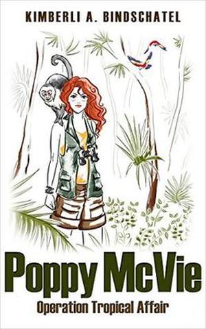 Operation Tropical Affair by Kimberli A. Bindschatel