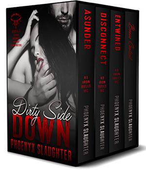 Dirty Side Down by Phoenyx Slaughter