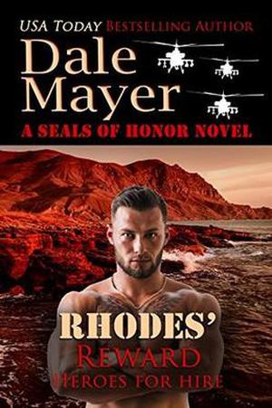 Rhodes' Reward: A SEALs of Honor World Book (Heroes for Hire #4)