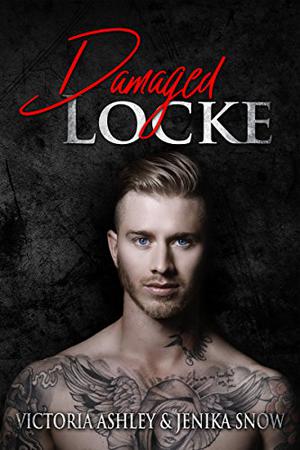 Damaged Locke by Victoria Ashley, Jenika Snow