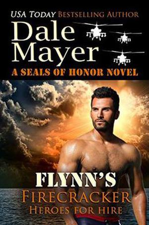 Flynn's Firecracker: A SEALs of Honor World Novel (Heroes for Hire #5)