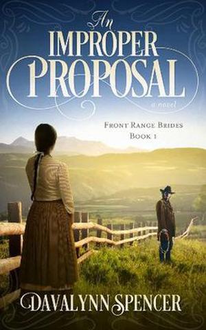 An Improper Proposal: a novel by Davalynn Spencer
