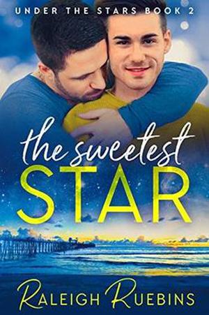The Sweetest Star (Under the Stars #2)