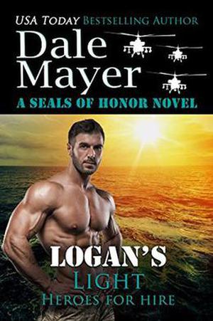 Logan's Light: A SEALs of Honor World Novel (Heroes for Hire #6)