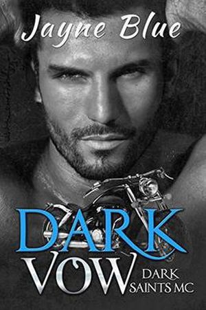 Dark Vow (Dark Saints MC #1)