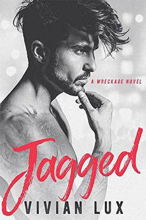 JAGGED: A Rockstar Romance by Vivian Lux