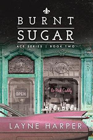 Burnt Sugar by Layne Harper