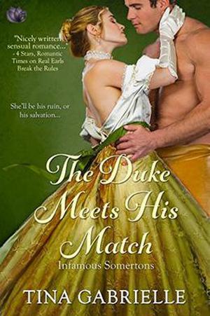 The Duke Meets His Match (The Infamous Somertons #3)