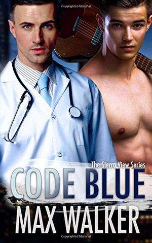 Code Blue (The Sierra View #3)