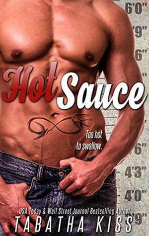 Hot Sauce by Tabatha Kiss