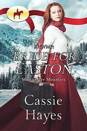 RNWMP: Bride for Easton by Cassie Hayes