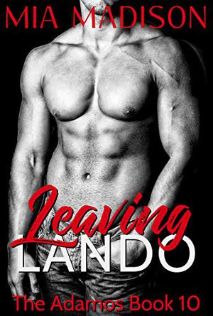 Leaving Lando (The Adamos #10)