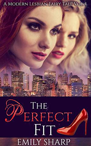 The Perfect Fit by Emily Sharp