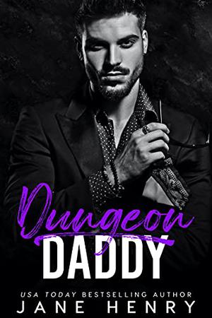 Dungeon Daddy by Jane Henry